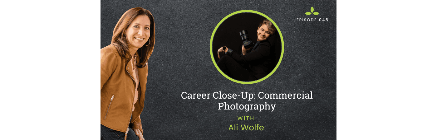 #045 Career Close-Up: Commercial Photography with Ali Wolfe - Flourish ...
